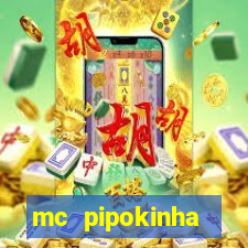 mc pipokinha privacy video